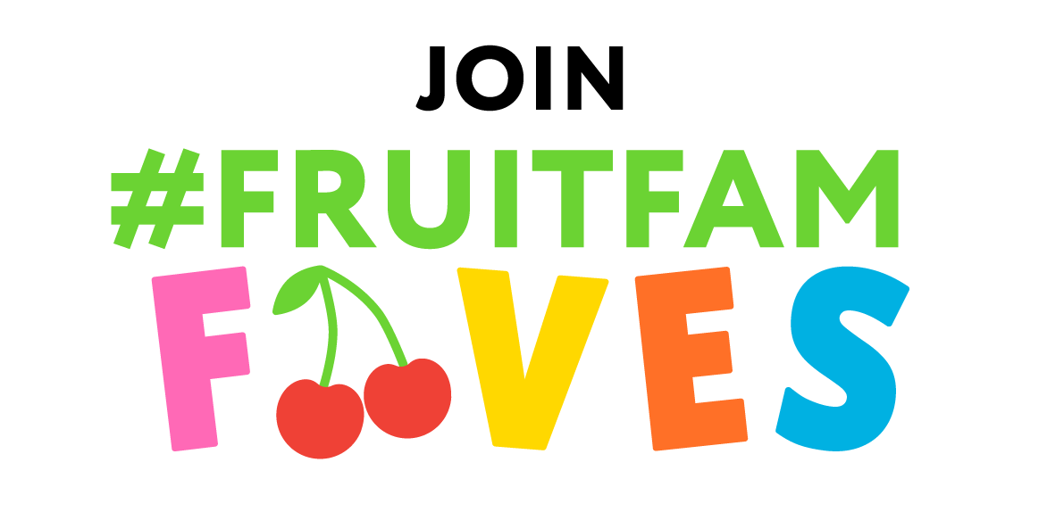 Join #FruitFamFaves